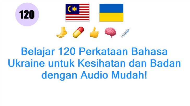 Belajar 120 Perkataan Bahasa Ukraine untuk Kesihatan dan Badan dengan Audio Mudah!